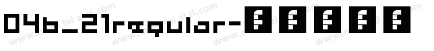 04b_21regular字体转换