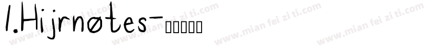 1.Hijrnotes字体转换