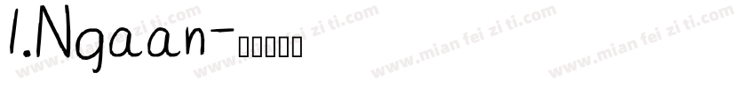 1.Ngaan字体转换