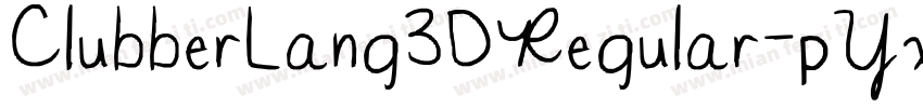 ClubberLang3DRegular-pYx1字体转换