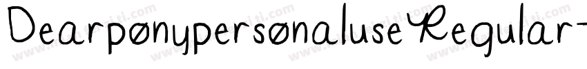 DearponypersonaluseRegular-zDv1字体转换