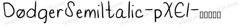 DodgerSemiItalic-pXE1字体转换