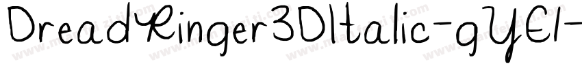 DreadRinger3DItalic-gYE1字体转换