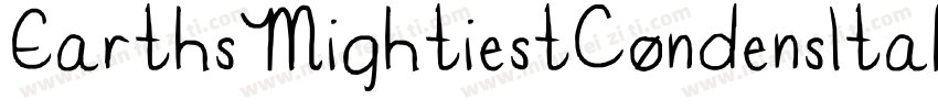 EarthsMightiestCondensItal-6Xa1字体转换