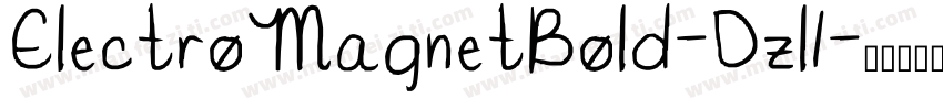 ElectroMagnetBold-Dzl1字体转换