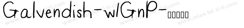 Galvendish-w1GnP字体转换