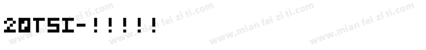 20TSI字体转换