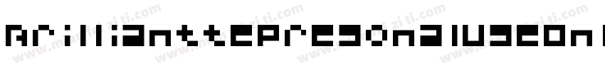 BrillianttePresonalUseOnly-LjY4字体转换