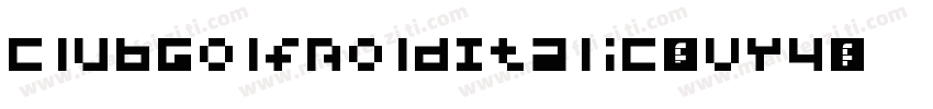 ClubGolfBoldItalic-vVY4字体转换