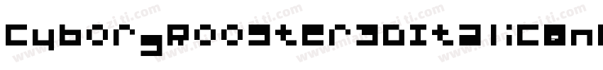 CyborgRooster3DItalic-EnL4字体转换