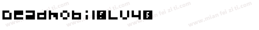 Deadmobil-WLv4字体转换