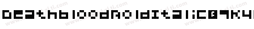DeathbloodBoldItalic-v9K4字体转换
