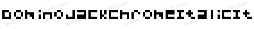 DominoJackChromeItalicItalic-nWL4字体转换