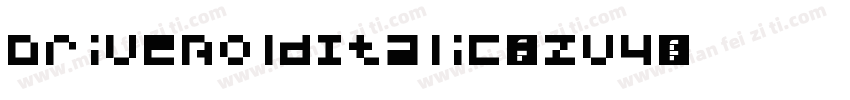 DriveBoldItalic-nzv4字体转换