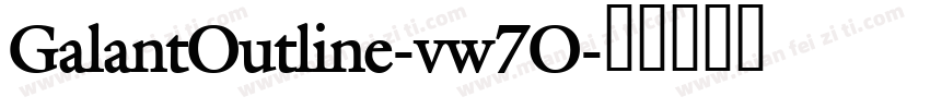 GalantOutline-vw7O字体转换