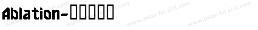 Ablation字体转换