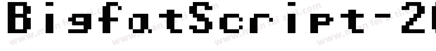 BigfatScript-2OvA8字体转换