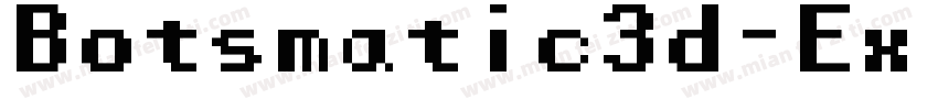 Botsmatic3d-Exl8字体转换