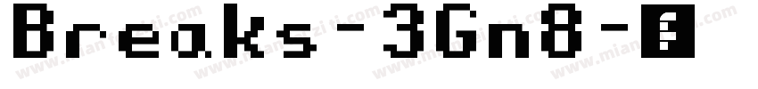Breaks-3Gn8字体转换