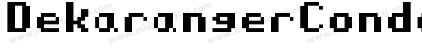 DekarangerCondensed-r6R8字体转换