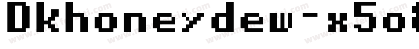 Dkhoneydew-x5o8字体转换