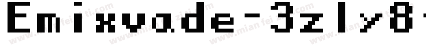 Emixvade-3zly8字体转换
