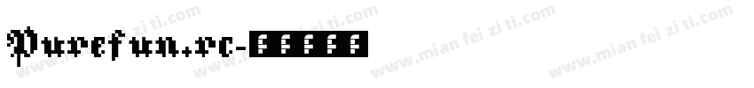 Purefun.rc字体转换