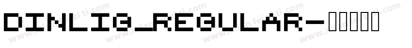Dinlig_Regular字体转换