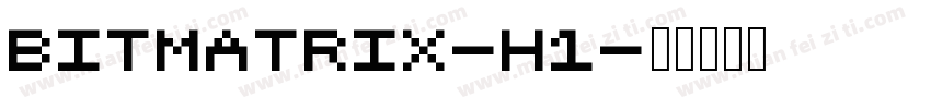 bitMatrix-H1字体转换