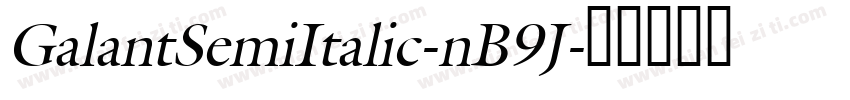 GalantSemiItalic-nB9J字体转换