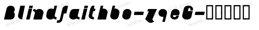 Blindfaithbo-z9eG字体转换