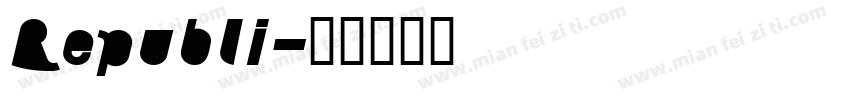 Republi字体转换