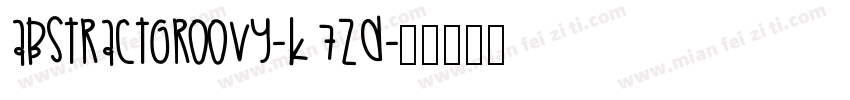 AbstractGroovy-K7Zd字体转换