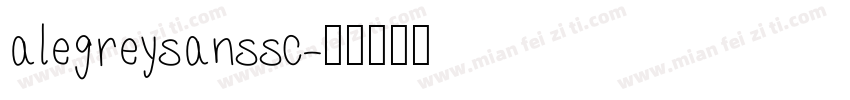alegreysanssc字体转换