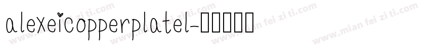 alexeicopperplatel字体转换