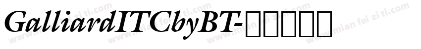 GalliardITCbyBT字体转换