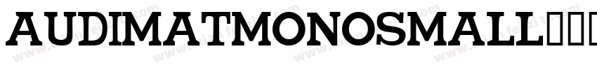 audimatmonosmall字体转换