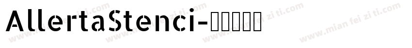 AllertaStenci字体转换