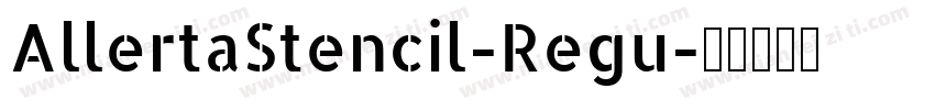 AllertaStencil-Regu字体转换