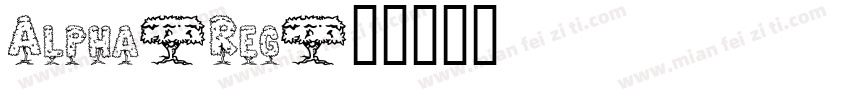 Alpha-Reg字体转换