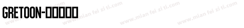 Gretoon字体转换
