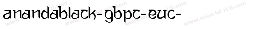 AnandaBlack-GBpc-EUC字体转换