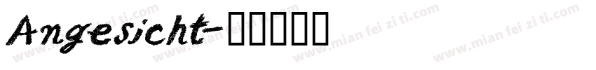 Angesicht字体转换
