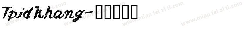 Tpidkhang字体转换