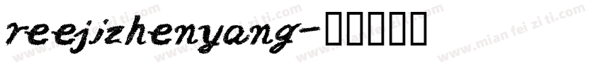 reejizhenyang字体转换
