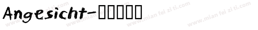 Angesicht字体转换