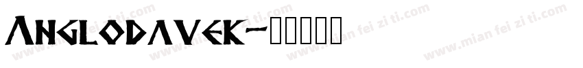 Anglodavek字体转换