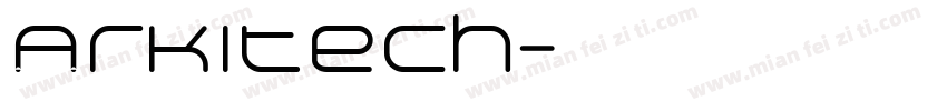 Arkitech字体转换