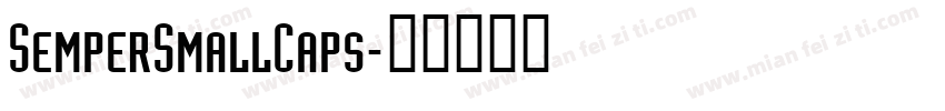 SemperSmallCaps字体转换