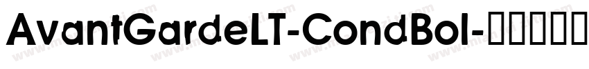 AvantGardeLT-CondBol字体转换